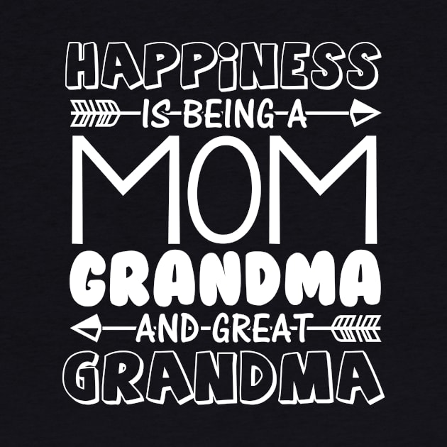 Happiness is being a mom, great grandma by LaurieAndrew